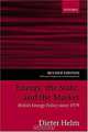 Energy, the State and the Market: British Energy Policy Since 1979, Dieter Helm 