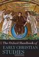 The Oxford Handbook of Early Christian Studies (Oxford Handbooks in Religion and Theology), 