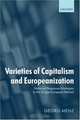 Varieties of Capitalism And Europeanization: National Response Strategies to the Single European Market, Georg Menz 