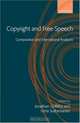 Copyright And Free Speech: Comparative And International Analyses, 
