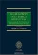 Legal Aspects Of Eu Energy Regulation: Implementing The New Directives On Electricity And Gas Across Europe, 