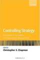 Controlling Strategy: Management, Accounting, and Performance Measurement, 