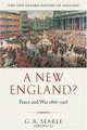 A New England?: Peace and War 1886-1918 (New Oxford History of England), G. R. Searle 