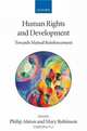 Human Rights And Development: Towards Mutual Reinforcement, 