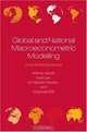 Global and National Macroeconometric Modelling: A Long-Run Structural Approach, Anthony Garratt, Kevin Lee, M. Hashem Pesaran, Yongcheol Shin 