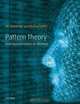 Pattern Theory: From Representation to Inference (Oxford Studies in Modern European Culture), Ulf Grenander, Michael Miller 