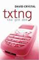 Txtng: The Gr8 Db8, David Crystal 