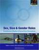 Sex, Size and Gender Roles: Evolutionary Studies of Sexual Size Dimorphism (Oxford Biology), 