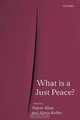 What is a Just Peace?, 