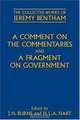A Comment on the Commentaries and A Fragment on Government (The Collected Works of Jeremy Bentham), Philip Schofield 