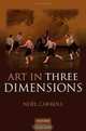Art in Three Dimensions, Noel Carroll 