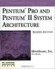 Pentium Pro and Pentium II System Architecture (2nd Edition), Tom Shanley 