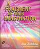 A Fragment of Your Imagination : Code Fragments and Code Resources for Power Macintosh and Macintosh Programmers, Joe Zobkiw 