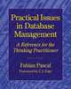 Practical Issues in Database Management: A Reference for the Thinking Practitioner, Fabian Pascal 