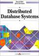 Distributed Database Systems (International Computer Science Series), David Bell, Jane Grimson 