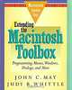 Extending the Macintosh Toolbox: Programming Menus, Windows, Dialogs, and More (Macintosh Inside Out), John C. May, Judy B. Whittle 