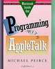 Programming with AppleTalk (Macintosh Inside Out), Michael Peirce 