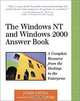 The Windows NT and Windows 2000 Answer Book: A Complete Resource from the Desktop to the Enterprise, John Savill 