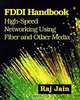 Fddi Handbook: High-Speed Networking Using Fiber and Other Media, Raj Jain 