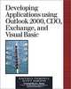 Developing Applications Using Outlook 2000, CDO, Exchange, and Visual Basic, Raffaele Piemonte, Scott Jamison 