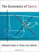 The Economics of Sports (The Addison-Wesley Series in Economics), Michael A. Leeds, Peter von Allmen 