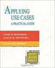 Applying Use Cases: A Practical Guide (2nd Edition), Geri Schneider, Jason P. Winters 