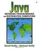 Java(TM) Network Programming and Distributed Computing, David Reilly, Michael Reilly 