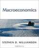 Macroeconomics, Stephen D. Williamson, Stephen Williamson 