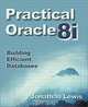 Practical Oracle 8i: Building Efficient Databases, Jonathan Lewis 