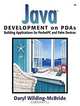 Java Development on PDAs: Building Applications for Pocket PC and Palm Devices, Daryl Wilding-McBride 