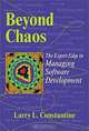 Beyond Chaos: The Expert Edge in Managing Software Development, Larry L. Constantine, Larry Constantine 