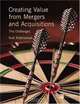 Creating Value from Mergers and Acquisitions : The Challenges, Sudi Sudarsanam 