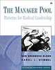 The Manager Pool: Patterns for Radical Leadership, Don Sherwood Olson, Carol L. Stimmel 