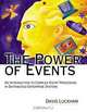 The Power of Events: An Introduction to Complex Event Processing in Distributed Enterprise Systems, David Luckham 