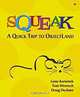 Squeak: A Quick Trip to ObjectLand, Gene Korienek, Tom Wrensch, Doug Dechow 