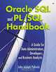 Oracle SQL and PL/SQL Handbook: A Guide for Data Administrators, Developers, and Business Analysts, John Adolph Palinski 