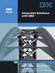Integrated Solutions with DB2, Rob Cutlip, John Medicke 