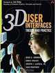 3D User Interfaces : Theory and Practice, Doug A. Bowman, Ernst Kruijff, Joseph J. LaViola, Ivan Poupyrev 