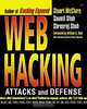 Web Hacking: Attacks and Defense, Stuart McClure, Saumil Shah, Shreeraj Shah 