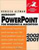 PowerPoint 2002/2001 for Windows & Macintosh Visual Quickstart Guide, Rebecca Bridges Altman, Rebecca Altman 