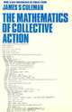 The Mathematics of Collective Action, James Coleman 