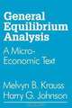 General Equilibrium Analysis: A Micro-Economic Text, Melvyn B. Krauss, Harry G. Johnson 