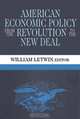 American Economic Policy from the Revolution to the New Deal, 