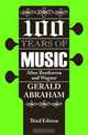 One Hundred Years of Music: After Beethoven and Wagner, Gerald Abraham 