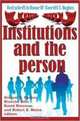Institutions and the Person: Festschrift in Honor of Everett C. Hughes, 