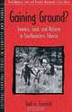 GAINING GROUND?: Evenkis, Land, and Reform in Southeastern Siberia, Gail Fondahl, Gail A. Fondahl 