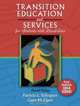 Transition Education and Services for Students with Disabilities (4th Edition), Patricia L. Sitlington, Gary M. Clark 