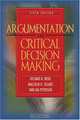 Argumentation and Critical Decision Making (6th Edition), Richard D. Rieke, Malcolm O. Sillars, Tarla Rai Peterson 