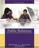 Public Relations Writing and Media Techniques (5th Edition), Dennis L. Wilcox 