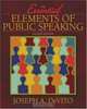 Essential Elements of Public Speaking, The (2nd Edition), Joseph DeVito 